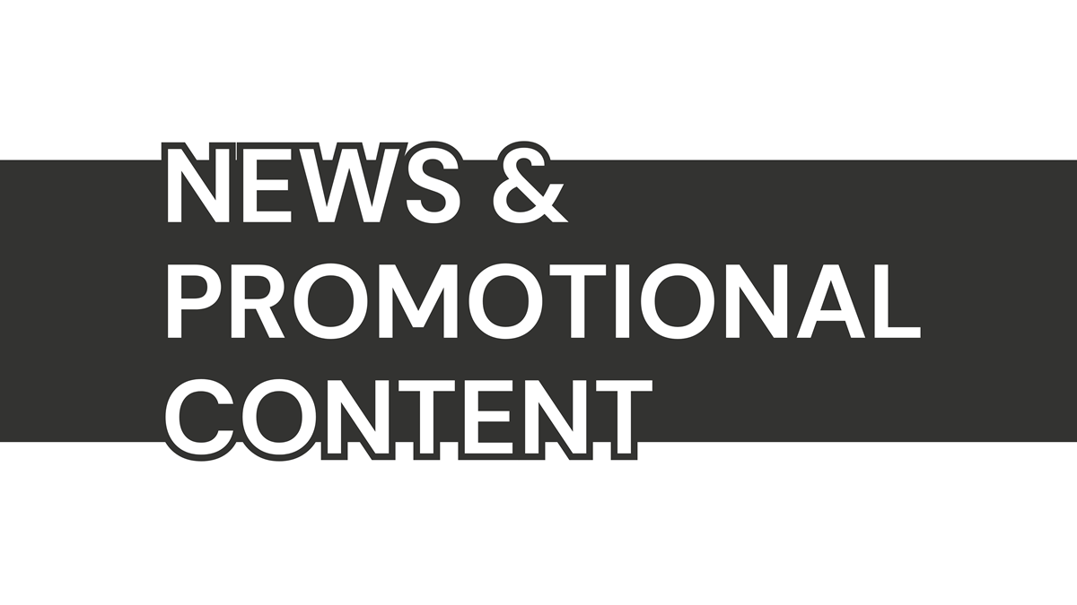 News and Promotional Content